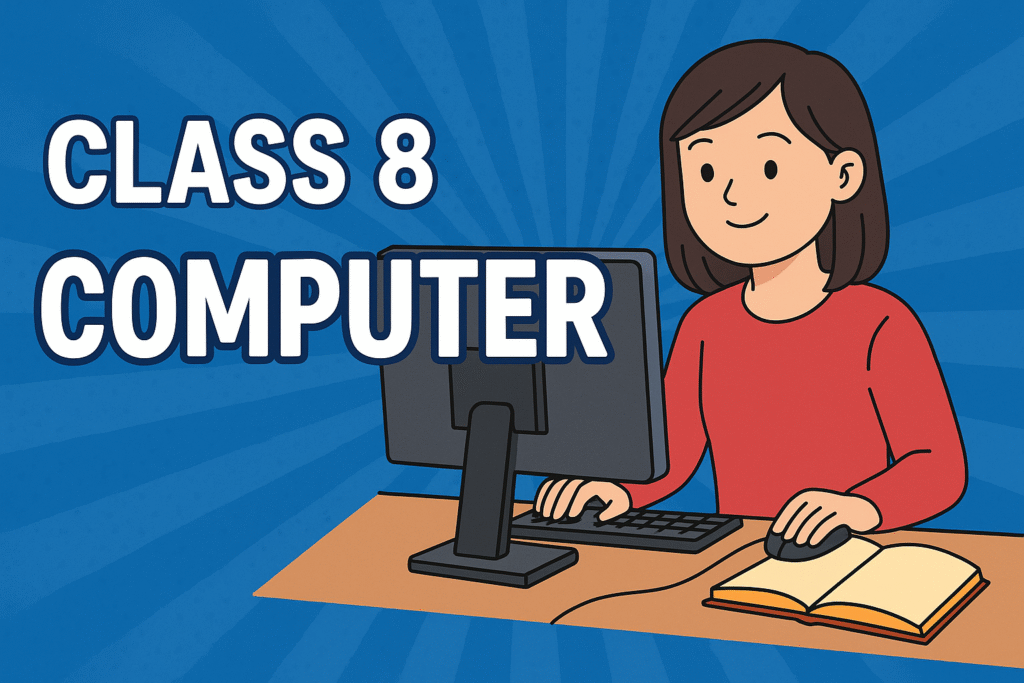 Class 8 Computer Test